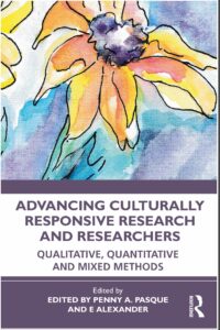 Advancing Culturally Responsive Research and Researchers book cover